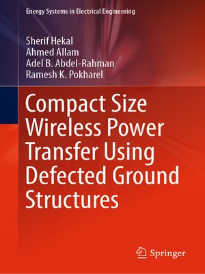 cover image of Compact Size Wireless Power Transfer Using Defected Ground Structures